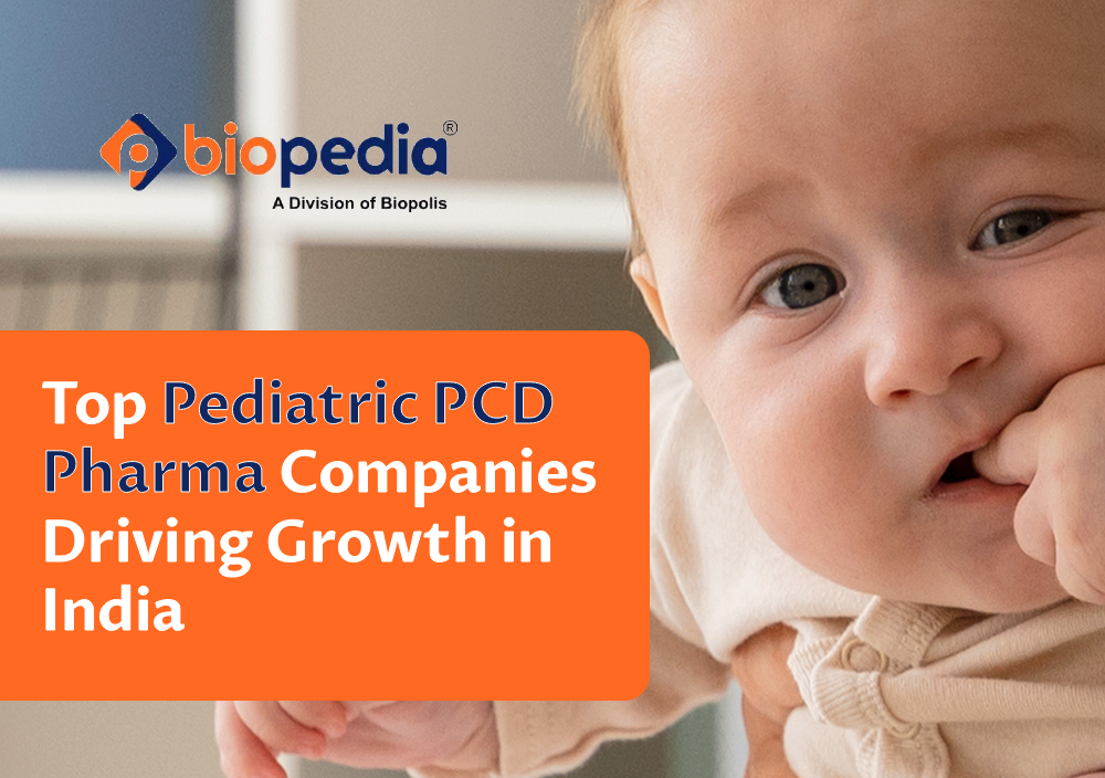 Top Pediatric PCD Pharma Companies Driving Growth in India