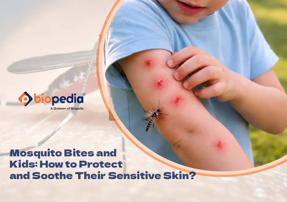 Mosquito Bites and Kids: How to Protect and Soothe Their Sensitive Skin?